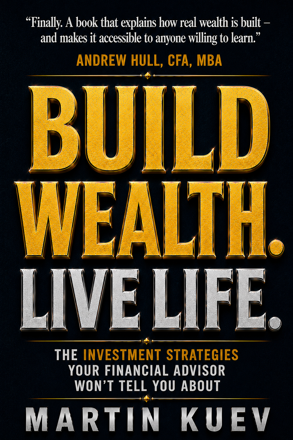 Build Wealth. Live Life. — a book cover created by Sunao's ghostwriting team